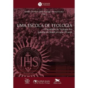 UMA ESCOLA DE TEOLOGIA: A FACULDADE DE TEOLOGIA DOS JESUÍTAS DO BRASIL EM SEUS 70 ANOS