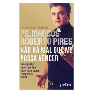 NÃO HÁ MAL QUE ME POSSA VENCER - PETRA - NF