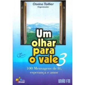 OLHAR PARA O VALE, UM - 3 - 3