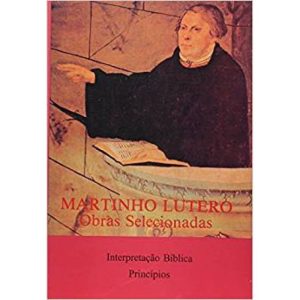 MARTINHO LUTERO 8 - OBRAS SELECIONADAS