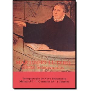 MARTINHO LUTERO 9 - OBRAS SELECIONADAS