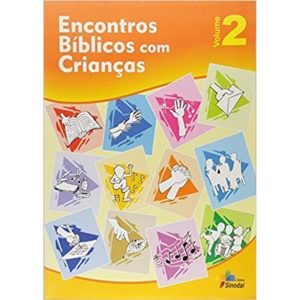 ENCONTROS BIBLICOS COM CRIANCAS - VOL. 2 - 1ª