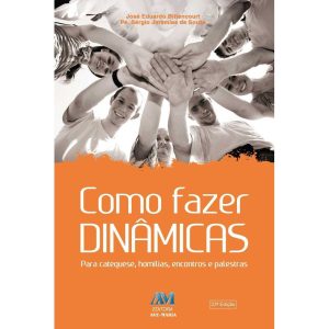 COMO FAZER DINÂMICAS