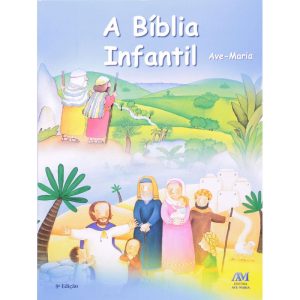 A BÍBLIA INFANTIL - CAPA FLEXÍVEL