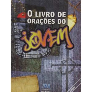 O LIVRO DE ORAÇÕES DO JOVEM