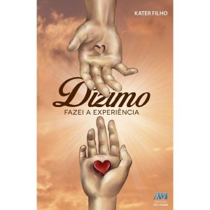 DÍZIMO - FAZEI A EXPERIÊNCIA