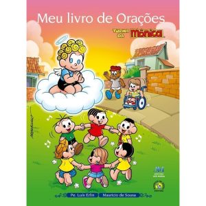 MEU LIVRO DE ORAÇÕES TURMA DA MONICA - EDITORA AVE MARIA