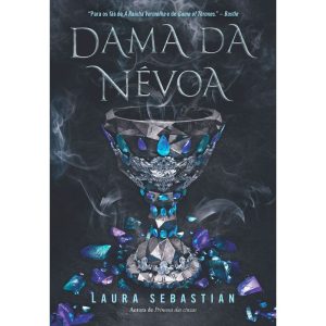 DAMA DA NÉVOA (PRINCESA DAS CINZAS - LIVRO 2) - EDITORA ARQUEIRO