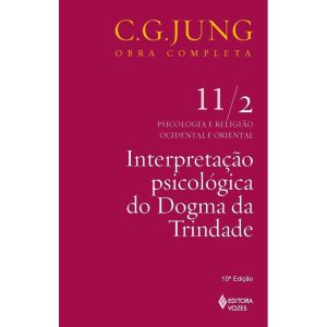 INTERPRETAÇÃO PSICOLÓGICA DO DOGMA DA TRINDADE VOL - EDITORA VOZES