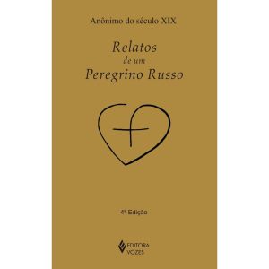 RELATOS DE UM PEREGRINO RUSSO