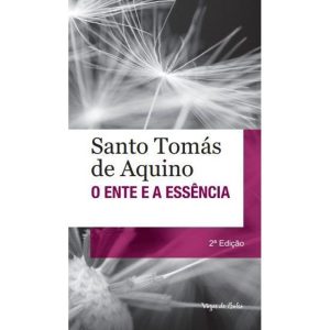 O ENTE E A ESSÊNCIA - ED. BOLSO - VOZES DE BOLSO