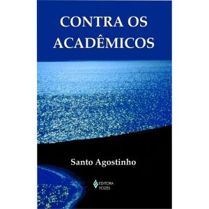 CONTRA OS ACADÊMICOS - EDITORA VOZES