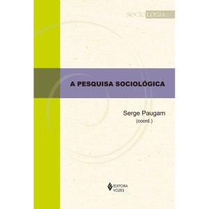 A PESQUISA SOCIOLÓGICA