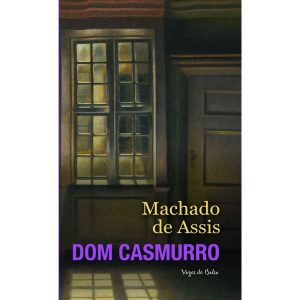 DOM CASMURRO - ED. BOLSO - VOZES DE BOLSO