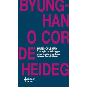 O CORAÇÃO DE HEIDEGGER: SOBRE O CONCEITO DE TONALIDADE AFETIVA EM MARTIN HEIDEGGER