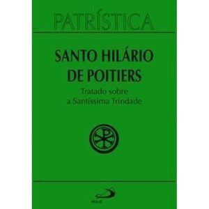 Patrística - Tratado sobre a Santíssima Trindade - Vol. 22