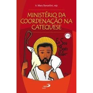 Ministério da coordenação na catequese - PAULUS