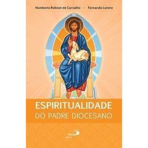 Espiritualidade do Padre Diocesano