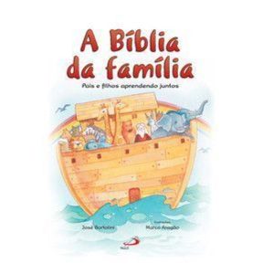 BIBLIA DA FAMILIA A 2 ED PAIS E FILHOS APRENDE