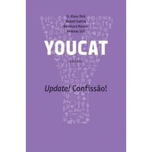 YOUCAT - Update! Confissão! - Simples: update! Con - PAULUS