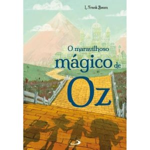 O MARAVILHOSO MÁGICO DE OZ