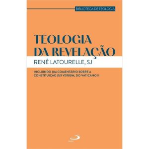 TEOLOGIA DA REVELAÇÃO