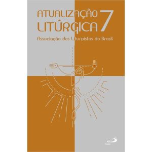 ATUALIZAÇÃO LITÚRGICA 7