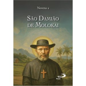 NOVENA A SÃO DAMIÃO DE MOLOKAI