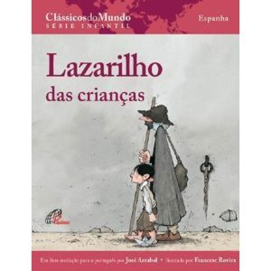 LAZARILHO DAS CRIANÇAS - PAULINAS