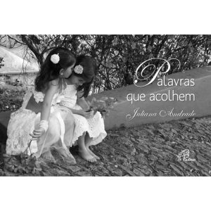 PALAVRAS QUE ACOLHEM - PAULINAS