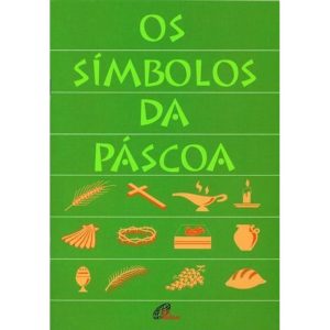 OS SÍMBOLOS DA PÁSCOA - PAULINAS