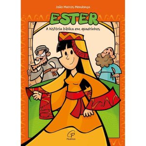ESTER - A HISTÓRIA BÍBLICA EM QUADRINHOS - PAULINAS