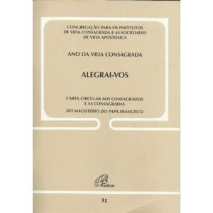 ALEGRAI-VOS: CARTA CIRCULAR AOS CONSAGRADOS E ÀS C - PAULINAS
