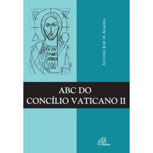 ABC DO CONCÍLIO VATICANO II - PAULINAS
