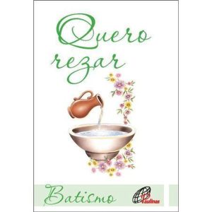 QUERO REZAR - BATISMO (VERDE) - PAULINAS