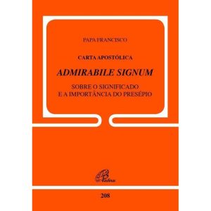 CARTA APOSTÓLICA ADMIRABILE SIGNUM - DOC. 208: SOB - PAULINAS