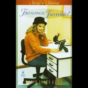 SELENA VOL. 9 | TÃO LONGE, TÃO PERTO!