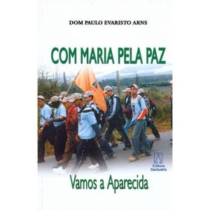 COM MARIA PELA PAZ - VAMOS A APARECIDA