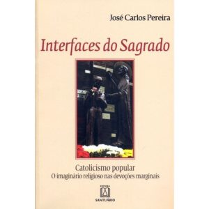 INTERFACES DO SAGRADO - EDITORA SANTUÁRIO