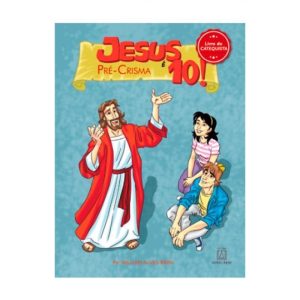 JESUS E 10 - PRE-CRISMA (LIVRO DO CATEQUISTA) - EDITORA SANTUÁRIO