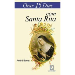 ORAR 15 DIAS COM SANTA RITA - EDITORA SANTUÁRIO