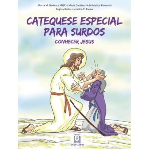CATEQUESE ESPECIAL PARA SURDOS - CONHECER JESUS - EDITORA SANTUÁRIO