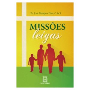 MISSÕES LEIGAS - EDITORA SANTUÁRIO