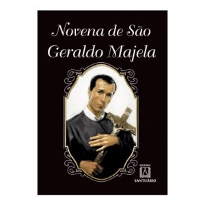 NOVENA DE SÃO GERALDO MAJELA