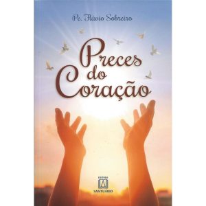 PRECES DO CORAÇÃO - EDITORA SANTUÁRIO