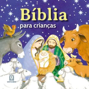Biblia para criancas - EDITORA SANTUARIO BIBLIA
