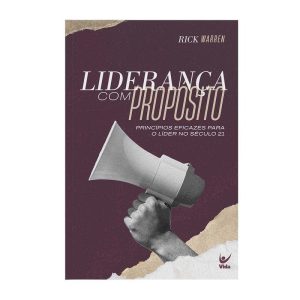 Liderança com propósitos - EDITORA VIDA GUARULHOS