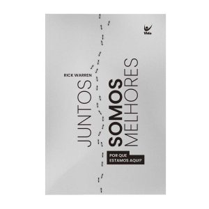 Juntos somos melhores - EDITORA VIDA GUARULHOS