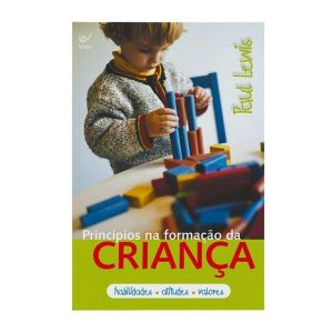 Princípios na formação da criança - EDITORA VIDA GUARULHOS