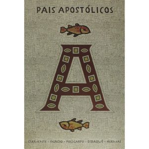 PAIS APOSTÓLICOS - MUNDO CRISTÃO